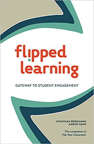 Flipped Learning: Gateway to Student Engagement - Epub + Converted Pdf